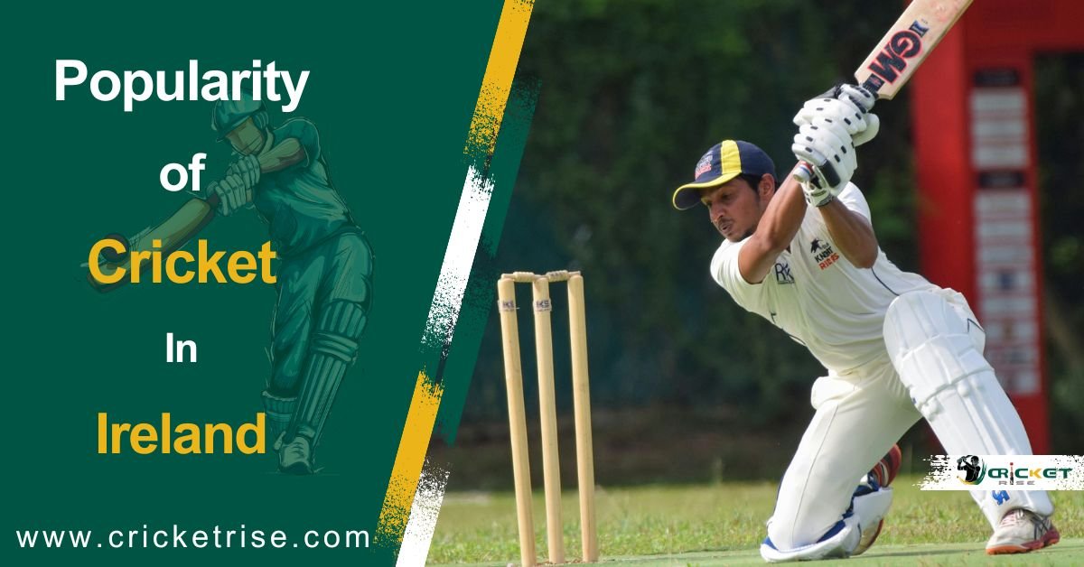 Is Cricket Popular in Ireland?