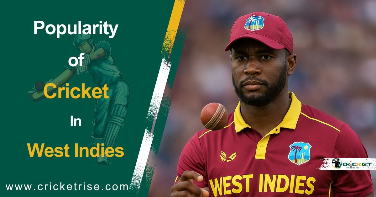 Is Cricket Popular in the West Indies?