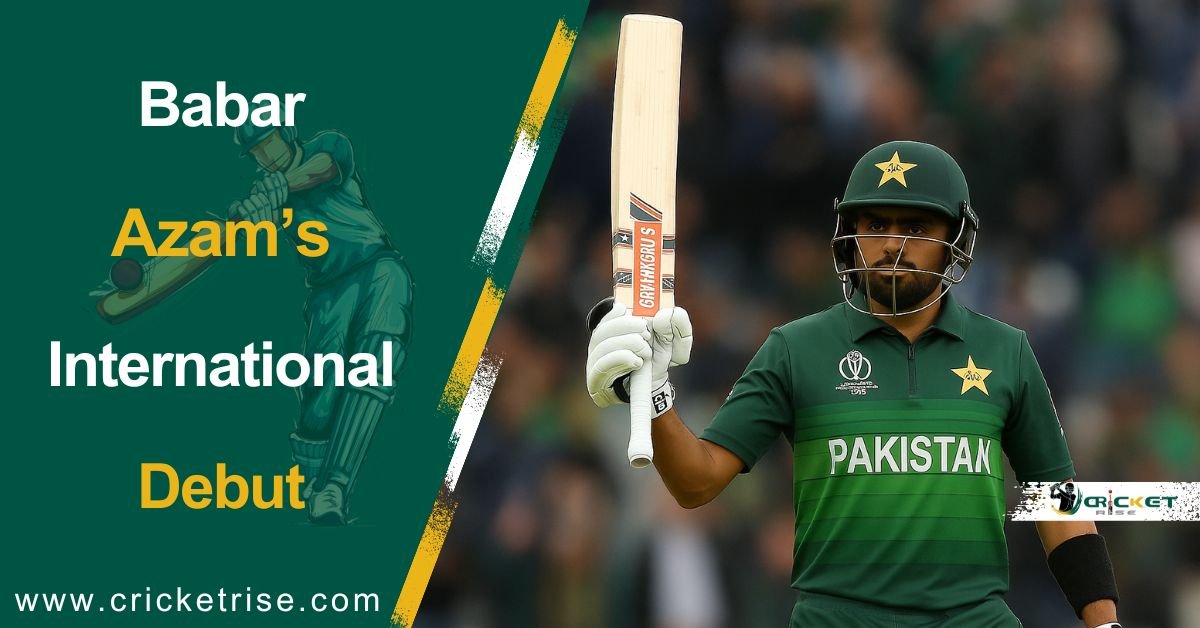 Babar Azam International Debut