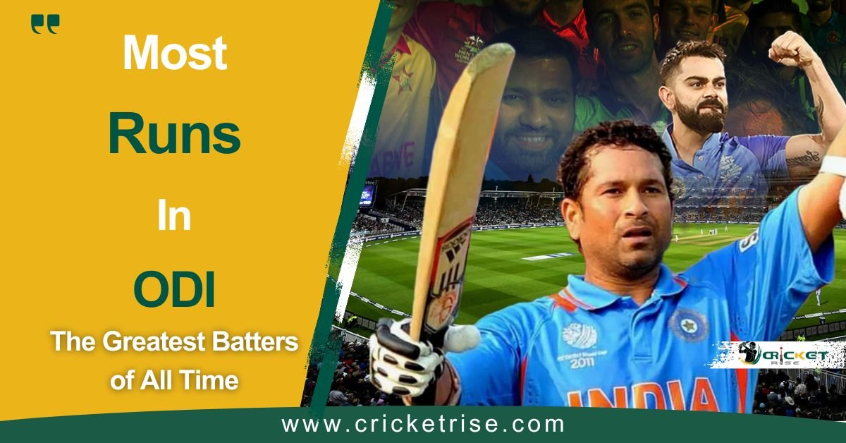 Most Runs in ODI Cricket