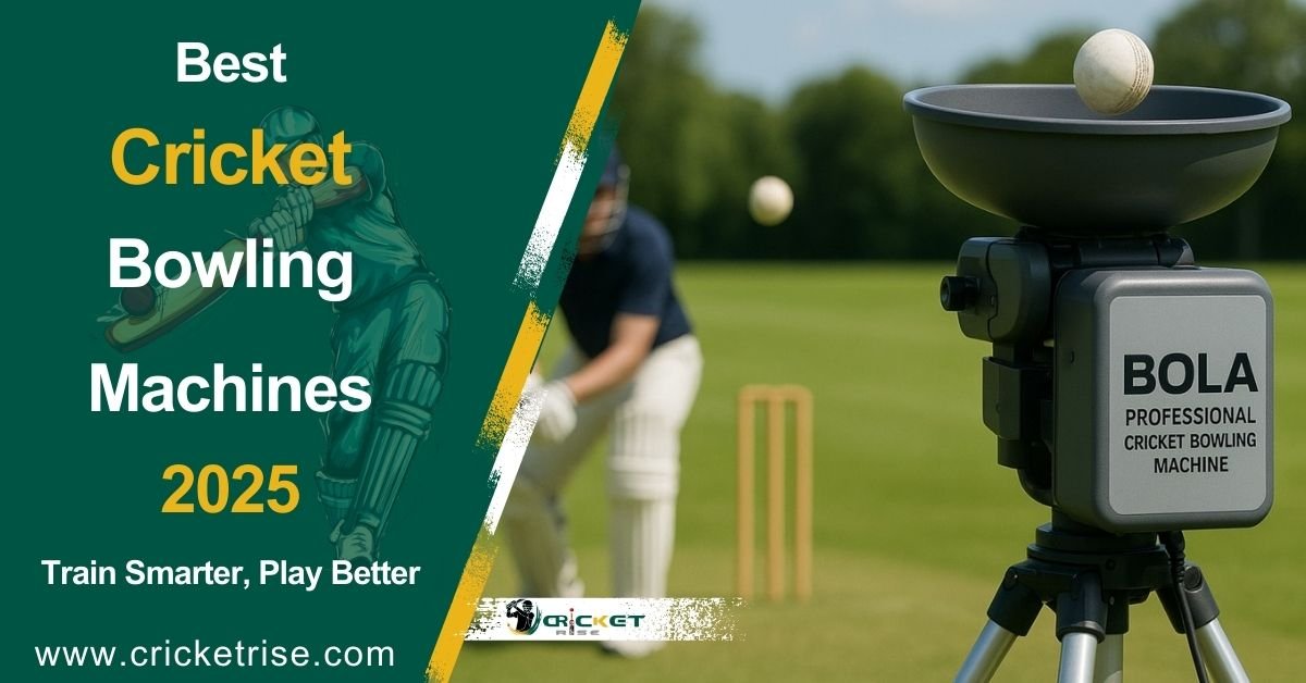 Best Cricket Bowling Machines 2025